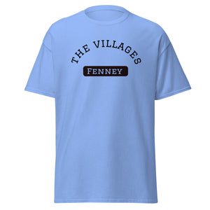 The Villages - Village of Fenney T Shirt